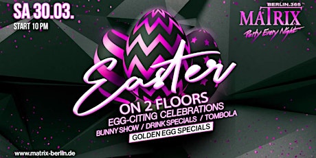 Matrix Club Berlin  "EASTER WEEKEND - PART 3"  30.03.2024 primary image