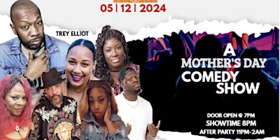 Imagem principal de A MOTHER’S DAY  COMEDY SHOW