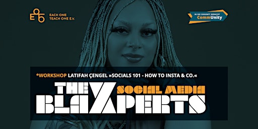 Hauptbild für THE BLAXPERTS: Latifah Çengel  »Socials 101 - How to Instagram and co.«
