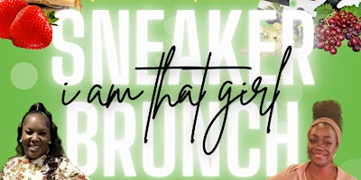 Sneaker Brunch: I am That Girl primary image