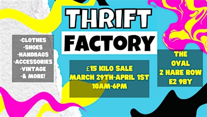 Thrift Factory @ The Oval