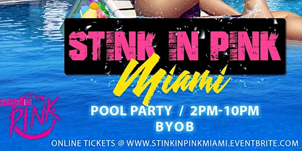 STINK IN PINK MIAMI