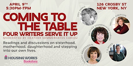 Coming to the Table:  Four Writers Serve It Up