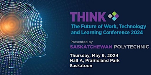 Primaire afbeelding van THINK:  The Future of Work, Technology, and Learning Conference 2024