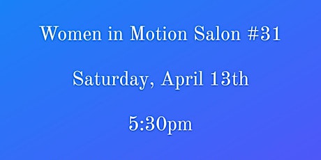 Women in Motion NYC Salon #31