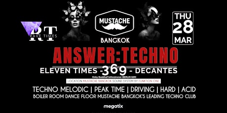 369 (Berlin) | Answer:Techno | Mustache Club, Bangkok