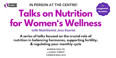 Imagen principal de Nutrition Talks for  Women‘s Wellness