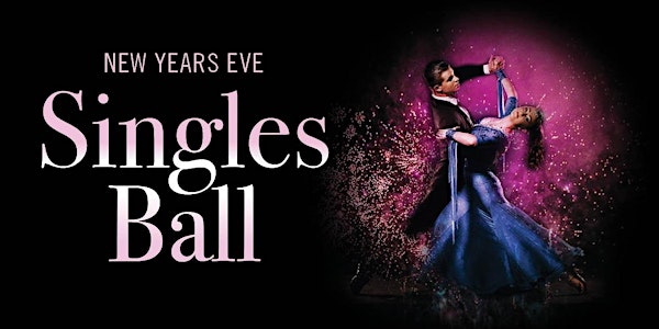 New Years Eve (NYE) Singles Ball