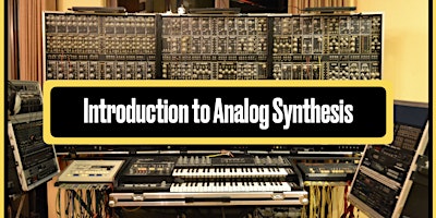 Introduction to Analog Synthesis primary image