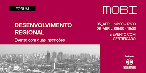 Primaire afbeelding van FÓRUM DE DESENVOLVIMENTO REGIONAL / 5 e 6 de abril / Auditório EMI