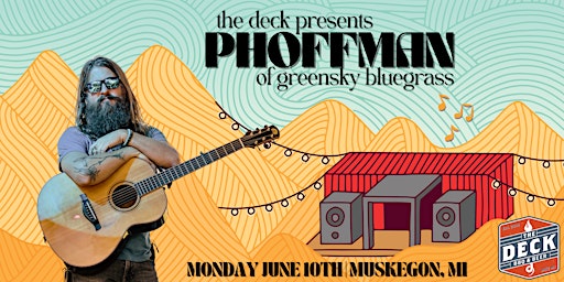 Imagem principal do evento phoffman (of Greensky Bluegrass) Live at The Deck!