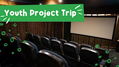 Green Meadows Cinema Trip (16-24 years)