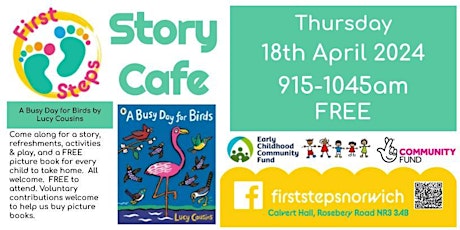 First Steps does Story Cafe - A Busy Day for Birds