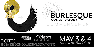Primaire afbeelding van The Burlesque Conservatory's Commencement, Class of May 2024