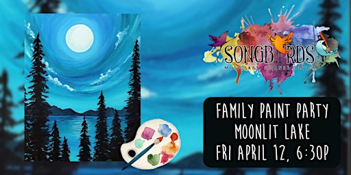 Family Paint Party at Songbirds- Moonlit Lake primary image