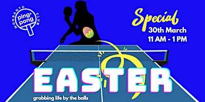 Imagen principal de PING PONG - 1st Slot - EASTER Special