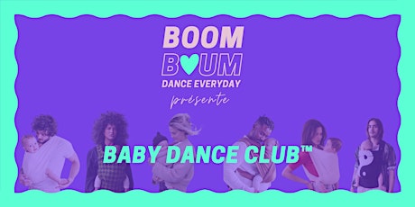 BOOM BOUM - BABY DANCE CLUB™️ - PHAKT Centre Colombier