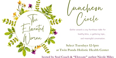 The Eloveated Woman Luncheon Circle primary image