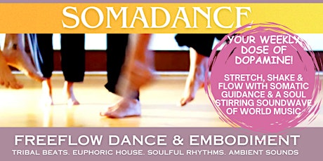 SomaDance: Your Weekly Dose of Dopamine!