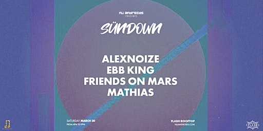 Immagine principale di Nü Androids presents SünDown: alexNOIZE, Mathias + Friends 