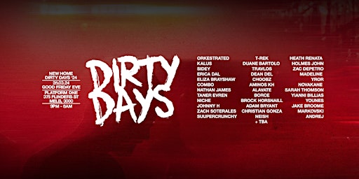 Image principale de TWO FLOORS UP PRESENTS DIRTY DAYS | 28.03.24