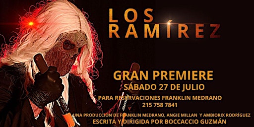 Imagem principal do evento Los Ramirez Gran Premiere