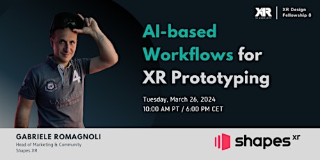 Module 8: Become More Efficient with AI-based Workflows for XR Prototyping primary image