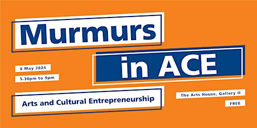 Murmurs in ACE (Arts and Cultural Entrepreneurship) primary image