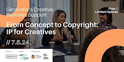 From Concept to Copyright: IP for Creatives primary image