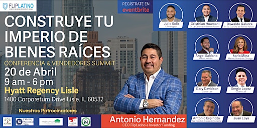 CONFERENCIA Y VENDEDORES SUMMIT - CONSTRUYE TU IMPERIO DE BIENES RAÍCES primary image