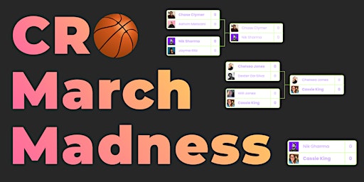 CRO March Madness - 8  Conversion Rate Optimization Experts Go H2H primary image