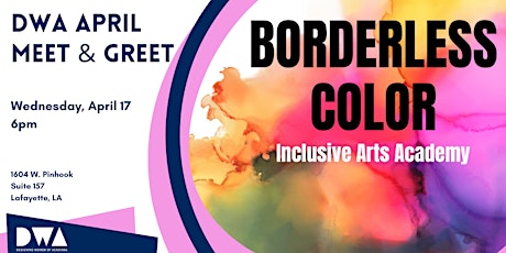 DWA Meet & Greet at Borderless Color