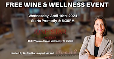 Primaire afbeelding van FREE McKinney Wine & Wellness Workshop Hosted By Dr. Shelby Loughridge