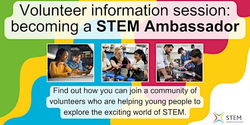 Volunteer Information Session: Becoming a STEM Ambassador primary image