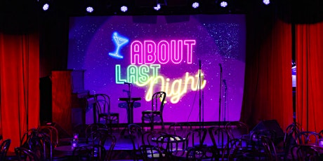 About Last Night: A One Night Stand Storytelling Series Los Angeles