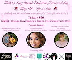 Image principale de Mother's Day Brunch Conference/Paint and Sip