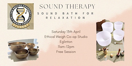 Sound Therapy - Sound Bath for Relaxation - 13th April