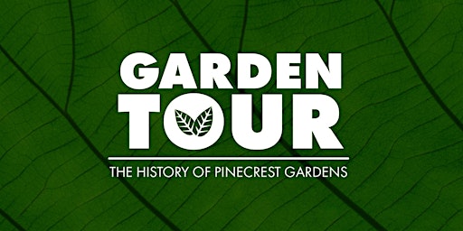 Hauptbild für Garden Tour: History of the Gardens’ Landscapes