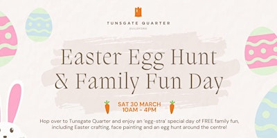 Imagem principal do evento Tunsgate Quarter Easter Family Day & Egg Hunt