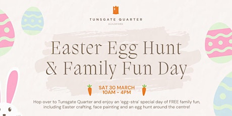 Tunsgate Quarter Easter Family Day & Egg Hunt