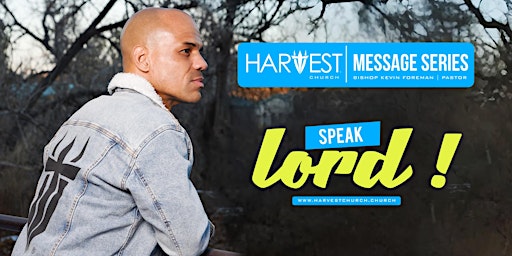 Hauptbild für Speak Lord Message Series (DENVER + ONLINE)