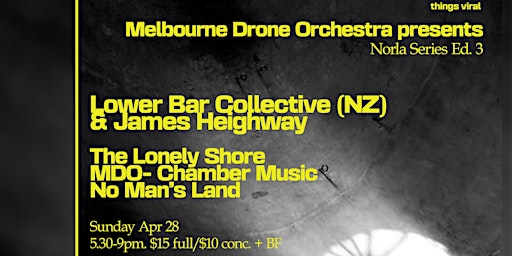 Imagem principal do evento Melbourne Drone Orchestra presents: Norla Series Ed. 3/5