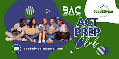 Primaire afbeelding van GoodEDvice ACT Prep Club