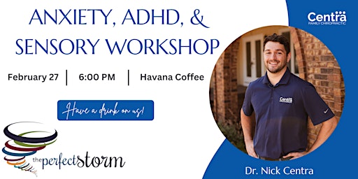 The Perfect Storm:  Anxiety, Autism, ADHD, & Sensory Disorders Workshop primary image