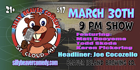 Silly Beaver Comedy - March 30th - 9 pm