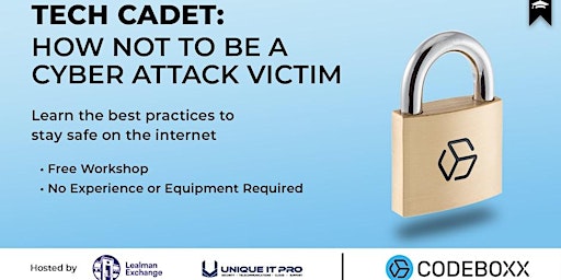 Imagem principal do evento TECH CADET: How not to be a Cyber Attack Victim