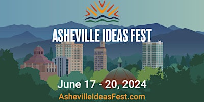 Primaire afbeelding van Asheville Ideas Fest 2024