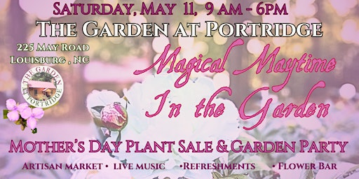 Imagem principal de Magical Maytime In The Garden - Mother’s Day Plant Sale & Garden Party