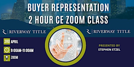 Buyer Representation  2 HR CE Zoom Class: 2 Hour Credit