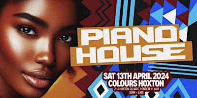 PIANOHOUSE - Amapiano, Afrobeats, Soulful House & Afrohouse Experience primary image